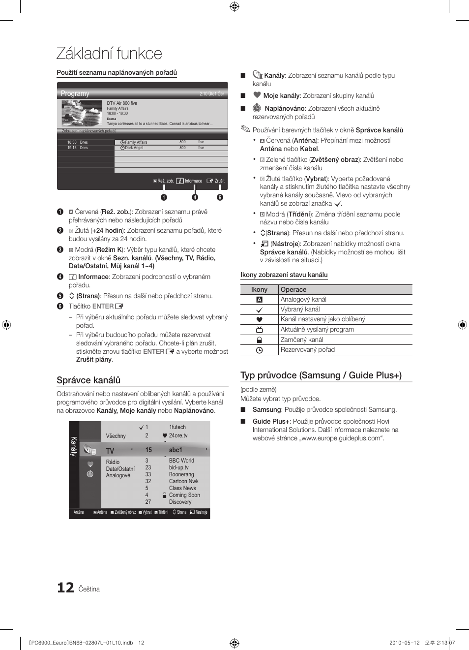 Základní funkce, Správce kanálů, Typ průvodce (samsung / guide plus+) | Samsung PS50C6900YW User Manual | Page 384 / 620