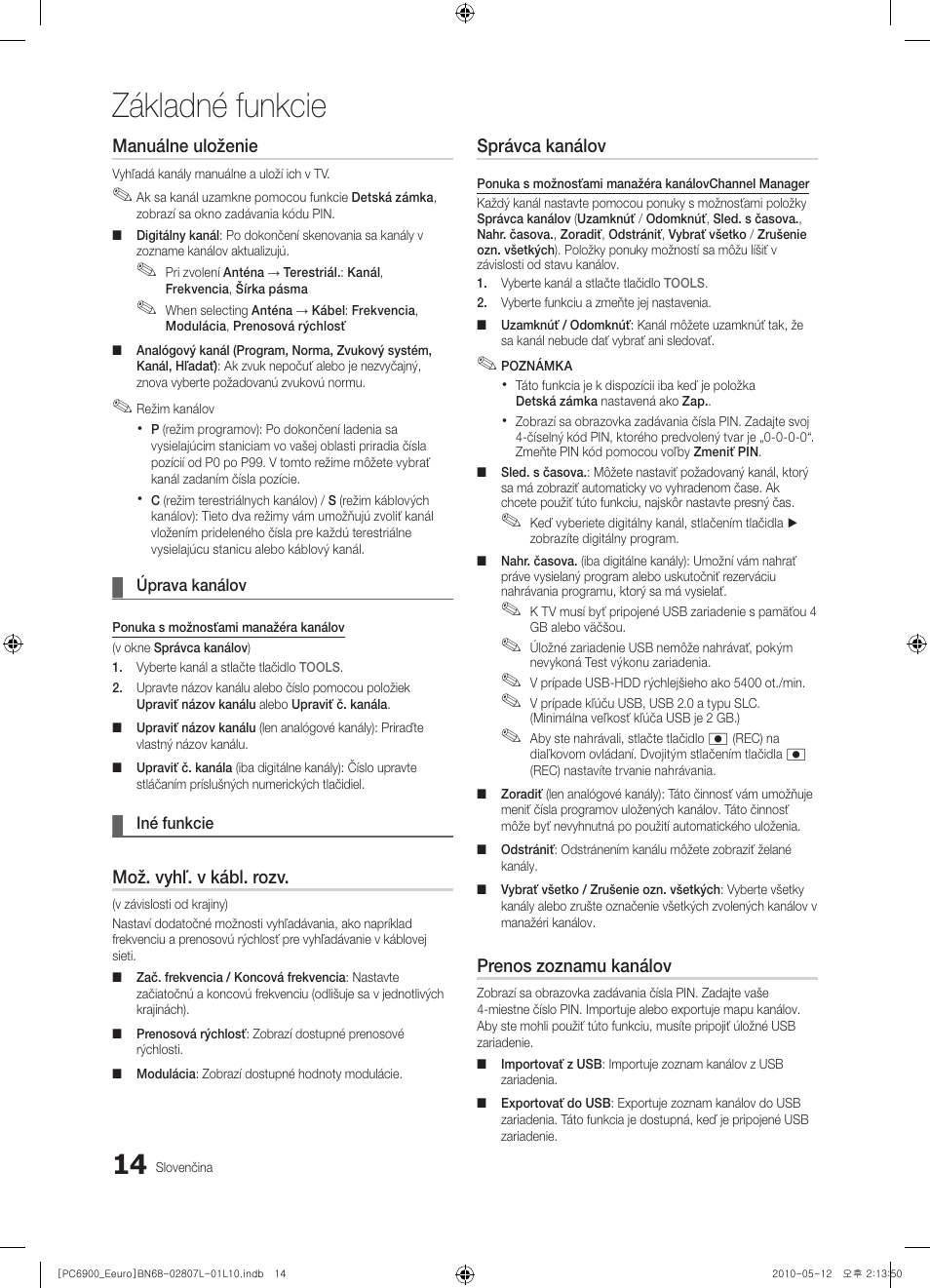 Základné funkcie, Manuálne uloženie, Mož. vyhľ. v kábl. rozv | Správca kanálov, Prenos zoznamu kanálov | Samsung PS50C6900YW User Manual | Page 448 / 620