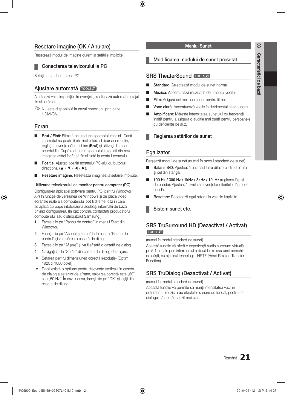Resetare imagine (ok / anulare), Ajustare automată, Ecran | Srs theatersound, Egalizator, Srs trusurround hd (dezactivat / activat), Srs trudialog (dezactivat / activat) | Samsung PS50C6900YW User Manual | Page 517 / 620