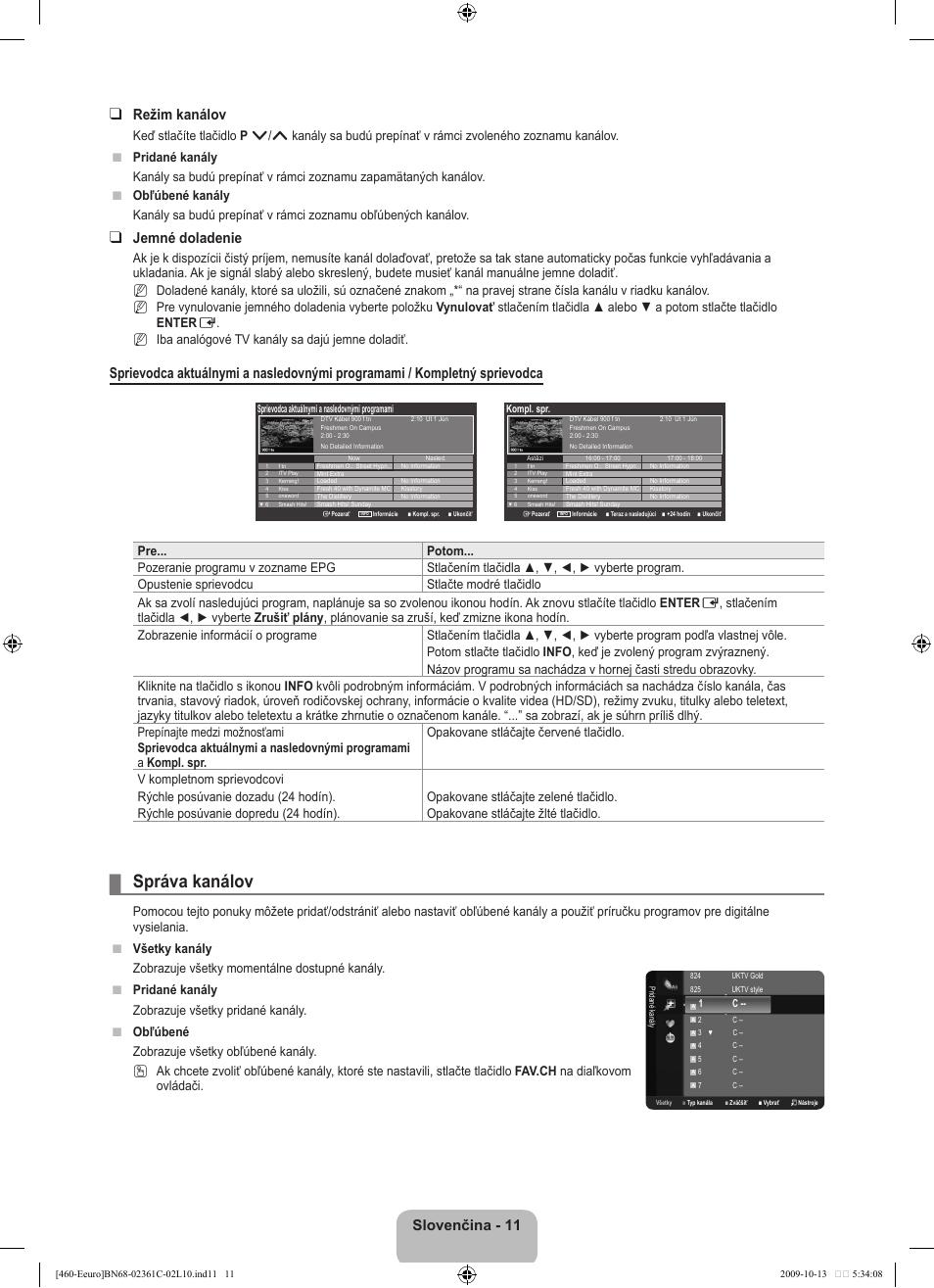 Správa kanálov, Slovenčina - 11 režim kanálov, Jemné doladenie | N n n, Ozrušiť plány | Samsung LE32B460B2W User Manual | Page 237 / 328