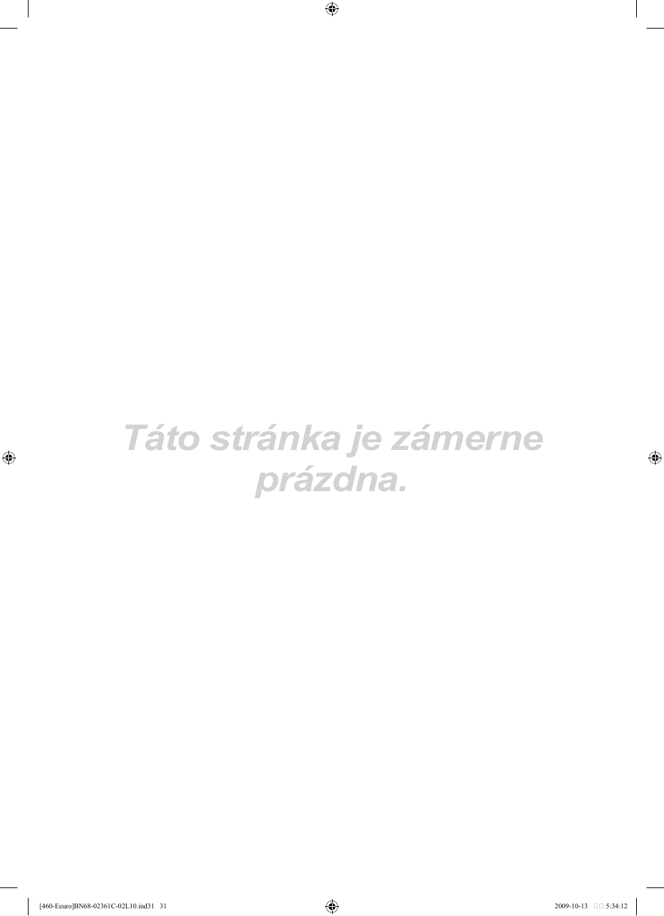 Táto stránka je zámerne prázdna | Samsung LE32B460B2W User Manual | Page 257 / 328
