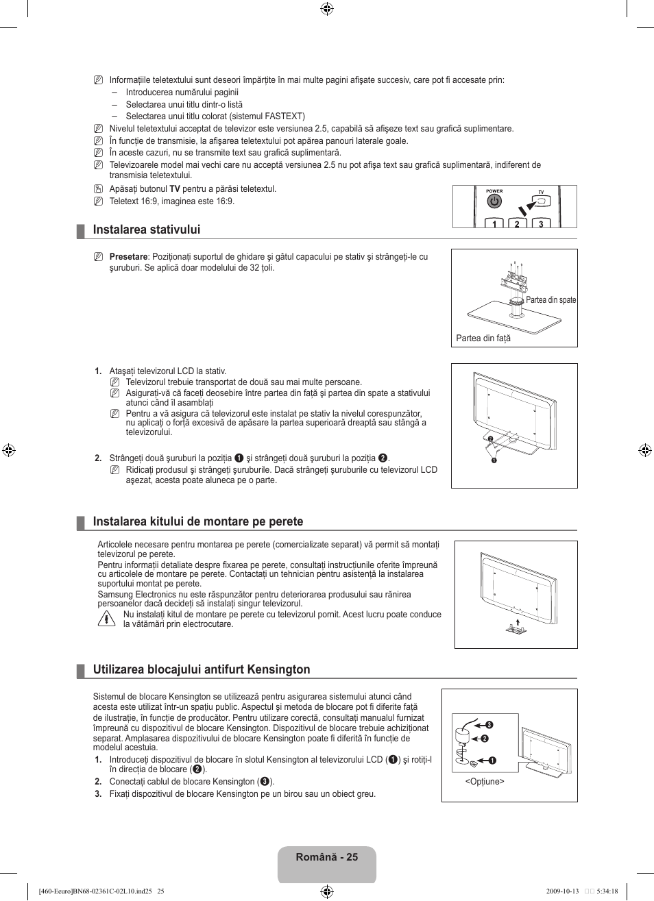 Instalarea stativului, Instalarea kitului de montare pe perete, Utilizarea blocajului antifurt kensington | Samsung LE32B460B2W User Manual | Page 283 / 328