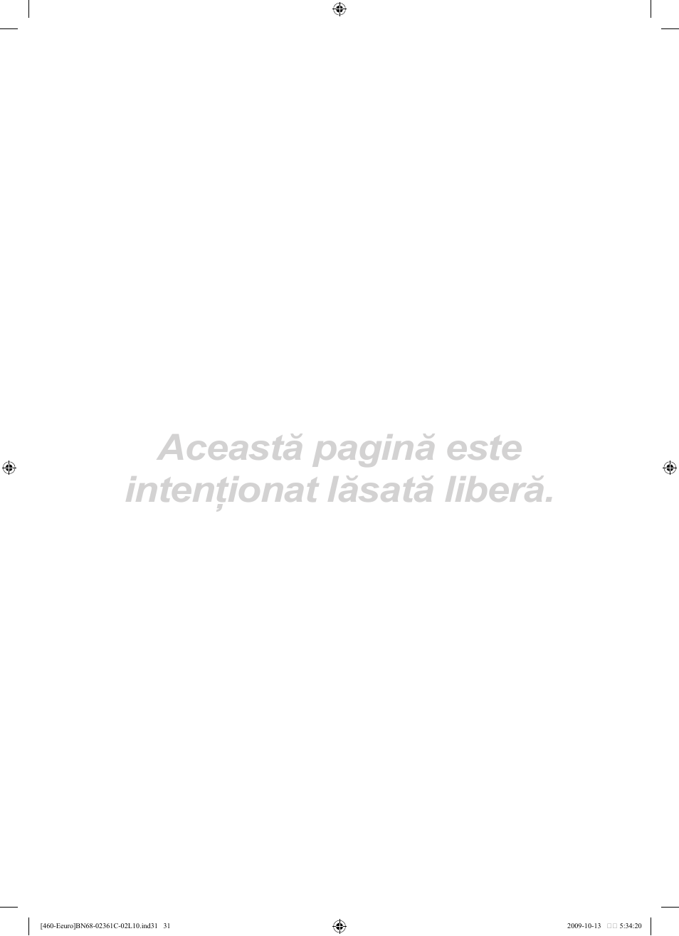 Această pagină este intenţionat lăsată liberă | Samsung LE32B460B2W User Manual | Page 289 / 328