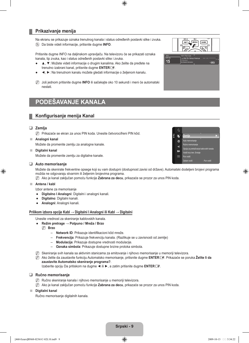 Podešavanje kanala, Prikazivanje menija, Konfigurisanje menija kanal | Samsung LE32B460B2W User Manual | Page 299 / 328