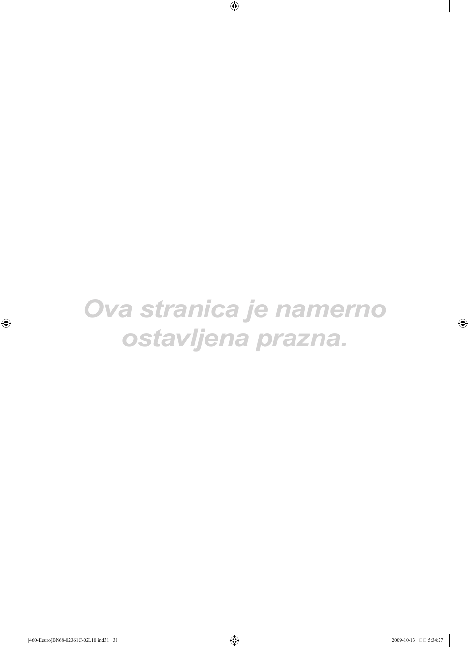 Ova stranica je namerno ostavljena prazna | Samsung LE32B460B2W User Manual | Page 321 / 328