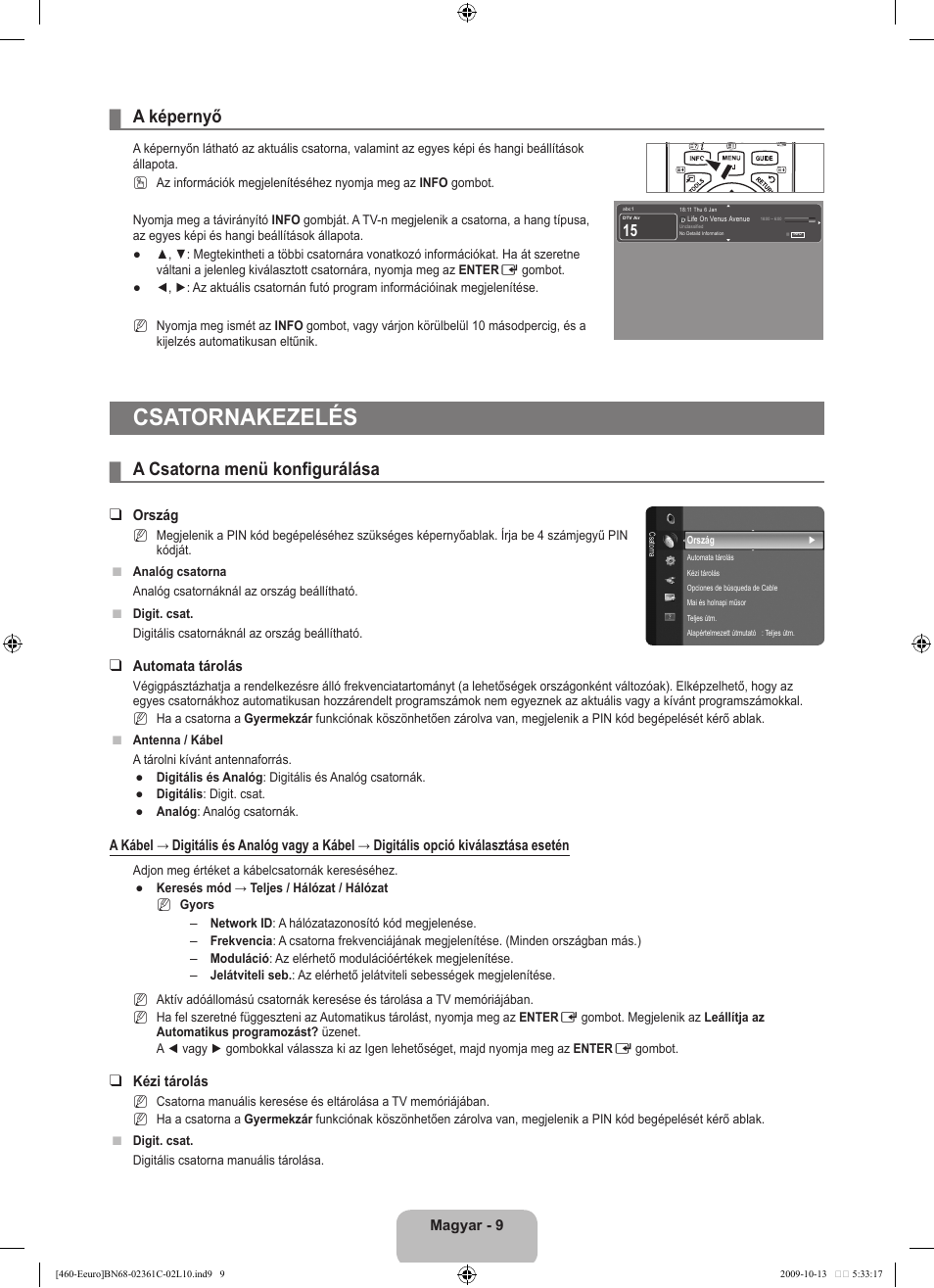 Csatornakezelés, A képernyő, A csatorna menü konfigurálása | Samsung LE32B460B2W User Manual | Page 43 / 328