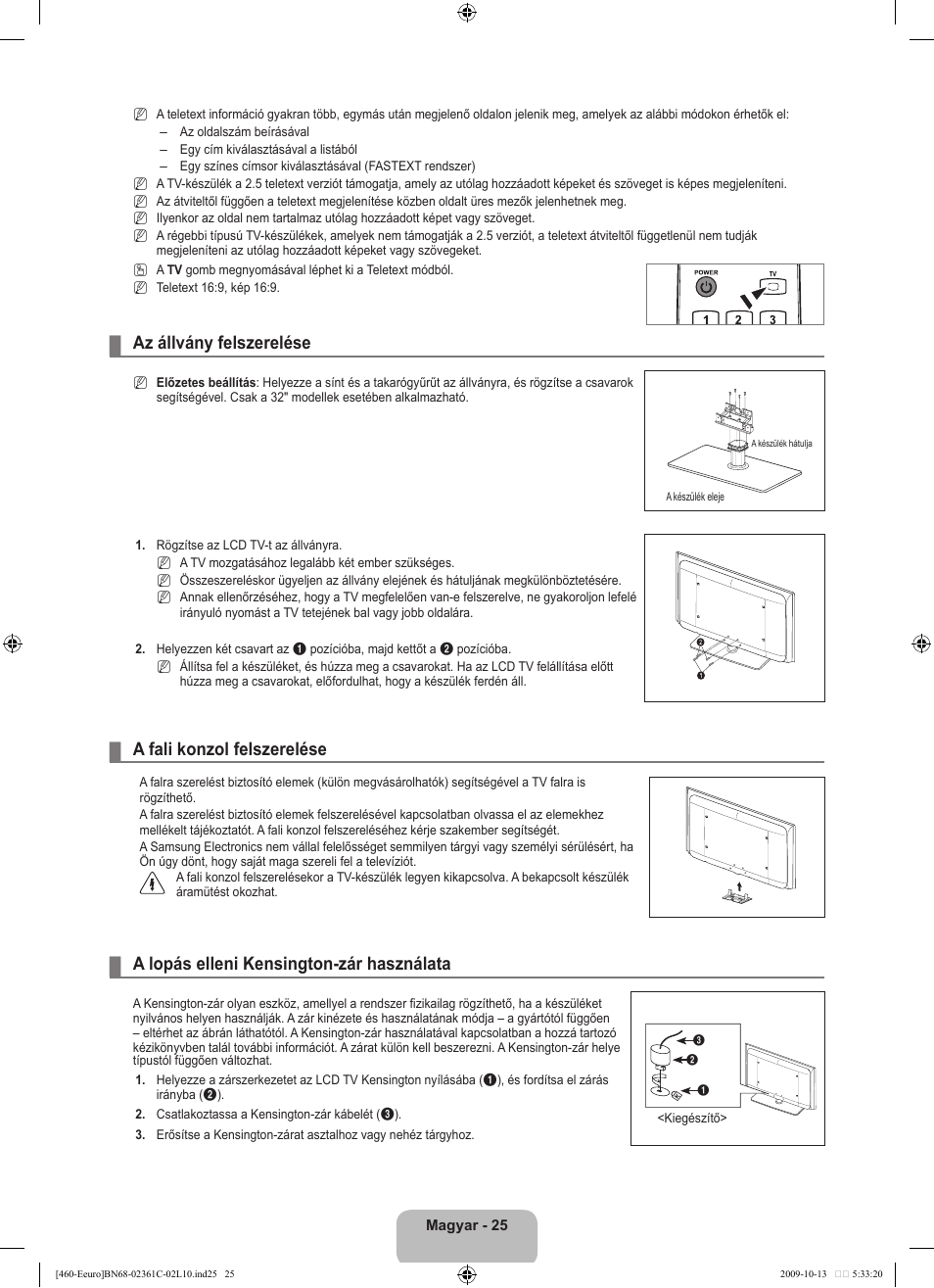 Az állvány felszerelése, A fali konzol felszerelése, A lopás elleni kensington-zár használata | Samsung LE32B460B2W User Manual | Page 59 / 328