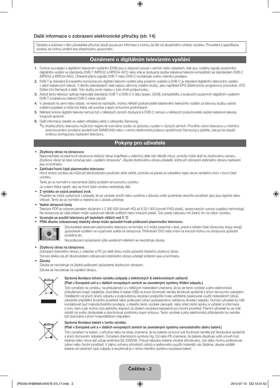 Oznámení o digitálním televizním vysílání, Pokyny pro uživatele | Samsung PS51E550D1W User Manual | Page 134 / 374