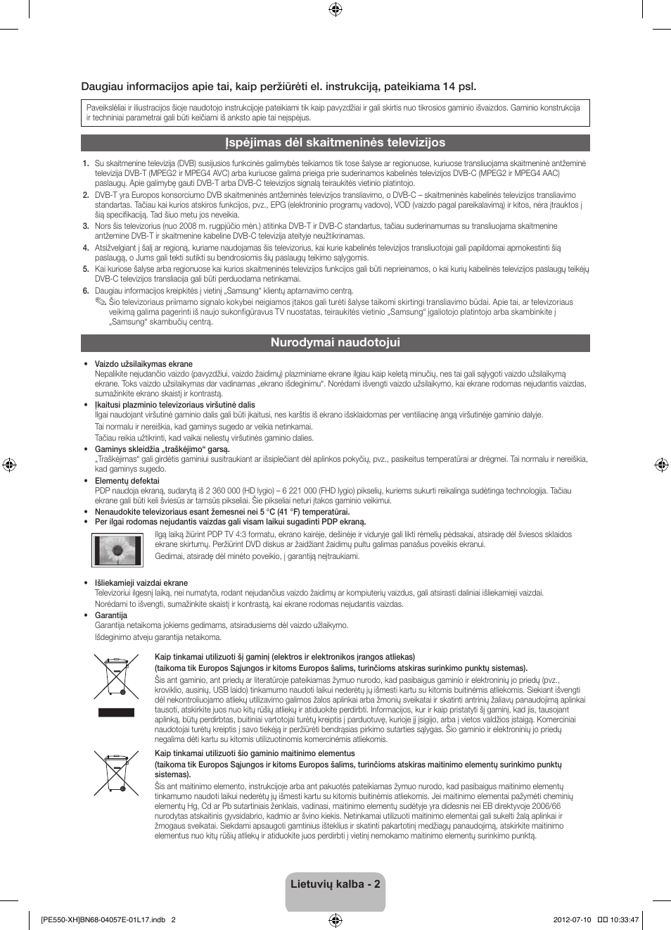 Įspėjimas dėl skaitmeninės televizijos, Nurodymai naudotojui | Samsung PS51E550D1W User Manual | Page 310 / 374