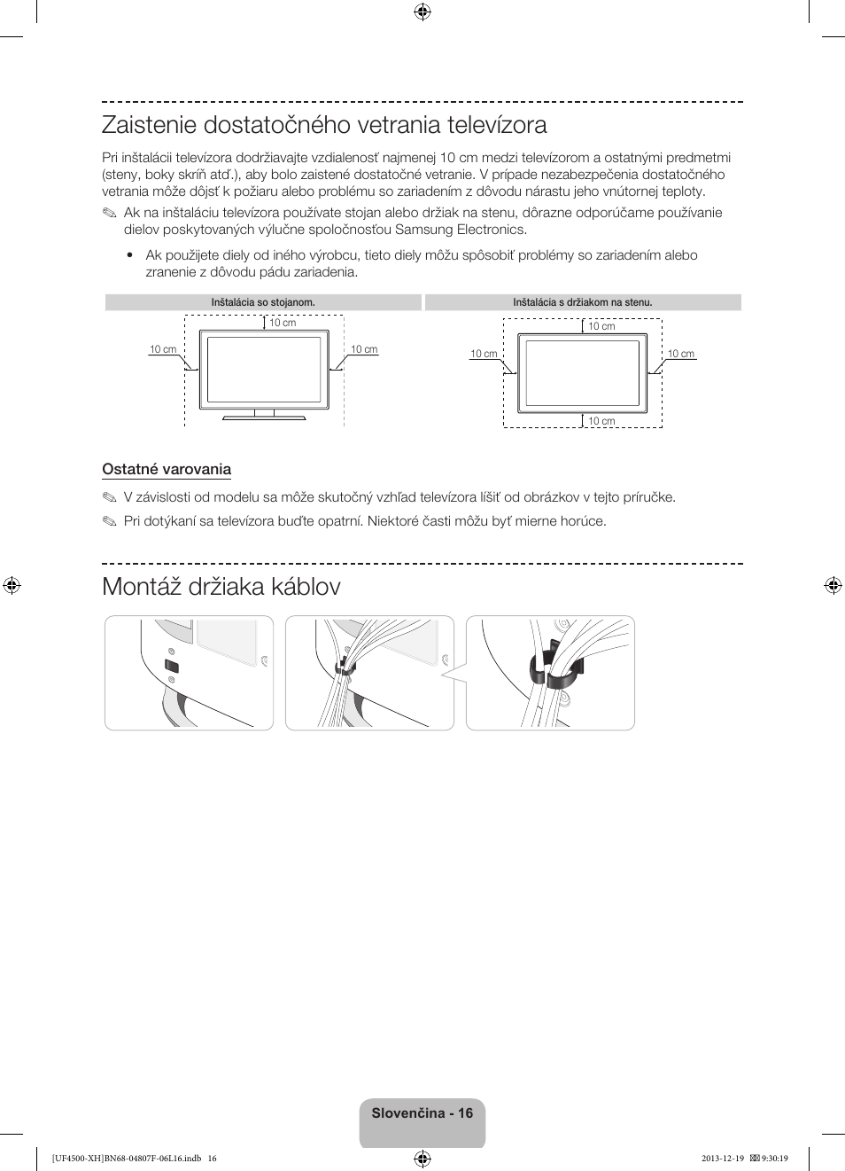 Zaistenie dostatočného vetrania televízora, Montáž držiaka káblov | Samsung UE32F4500AW User Manual | Page 142 / 289