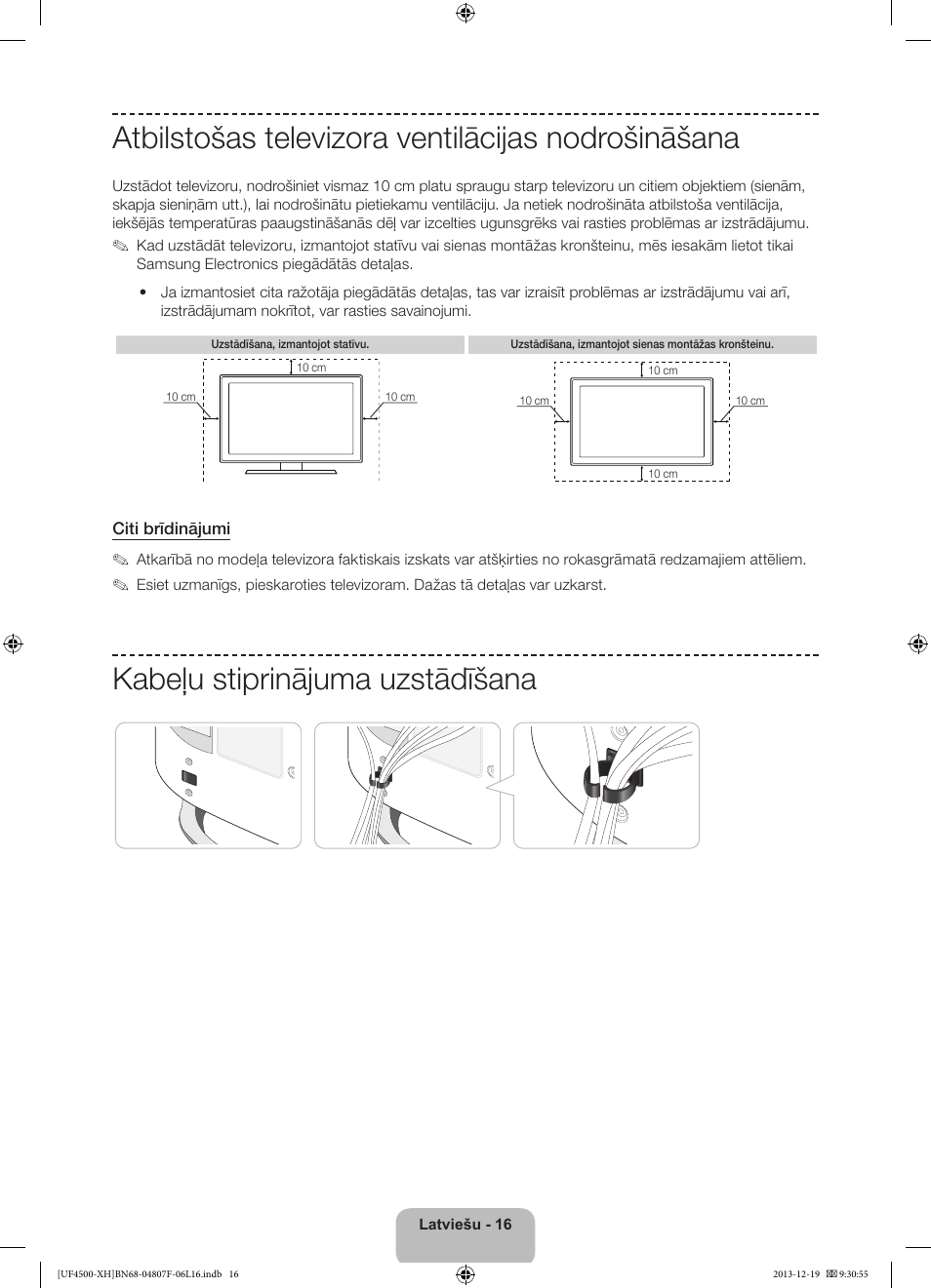 Atbilstošas televizora ventilācijas nodrošināšana, Kabeļu stiprinājuma uzstādīšana | Samsung UE32F4500AW User Manual | Page 250 / 289