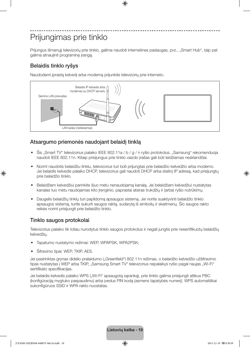 Prijungimas prie tinklo, Belaidis tinklo ryšys, Atsargumo priemonės naudojant belaidį tinklą | Tinklo saugos protokolai | Samsung UE32F4500AW User Manual | Page 262 / 289