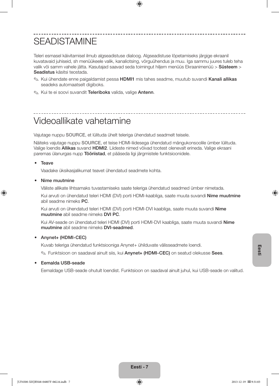 Seadistamine, Videoallikate vahetamine | Samsung UE32F4500AW User Manual | Page 277 / 289