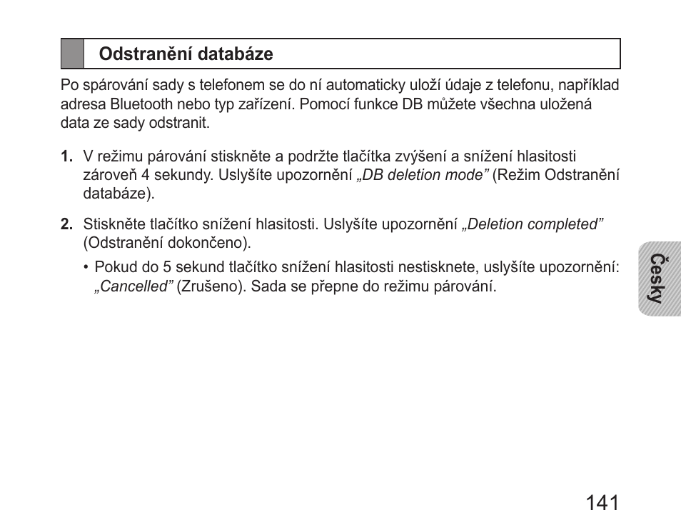 Odstranění databáze | Samsung HM6400 User Manual | Page 143 / 187