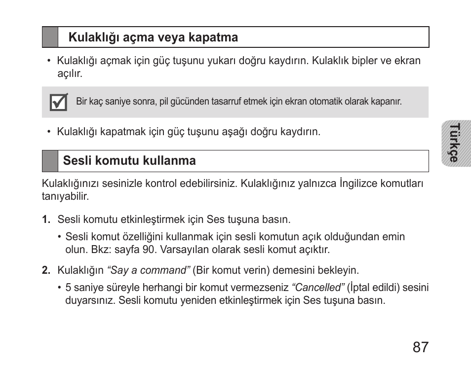 Kulaklığı açma veya kapatma, Sesli komutu kullanma | Samsung HM6400 User Manual | Page 89 / 187