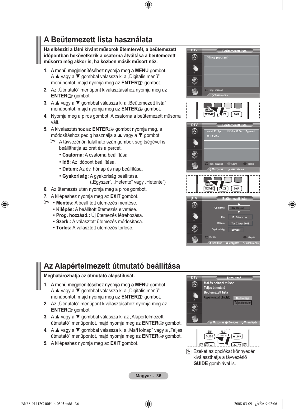 A beütemezett lista használata, Az alapértelmezett útmutató beállítása | Samsung LE37A656A1F User Manual | Page 106 / 614