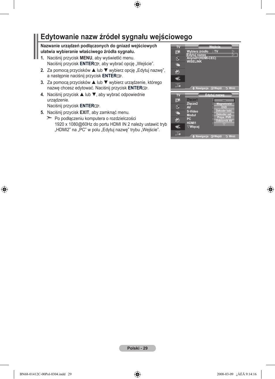 Edytowanie nazw źródeł sygnału wejściowego | Samsung LE37A656A1F User Manual | Page 167 / 614