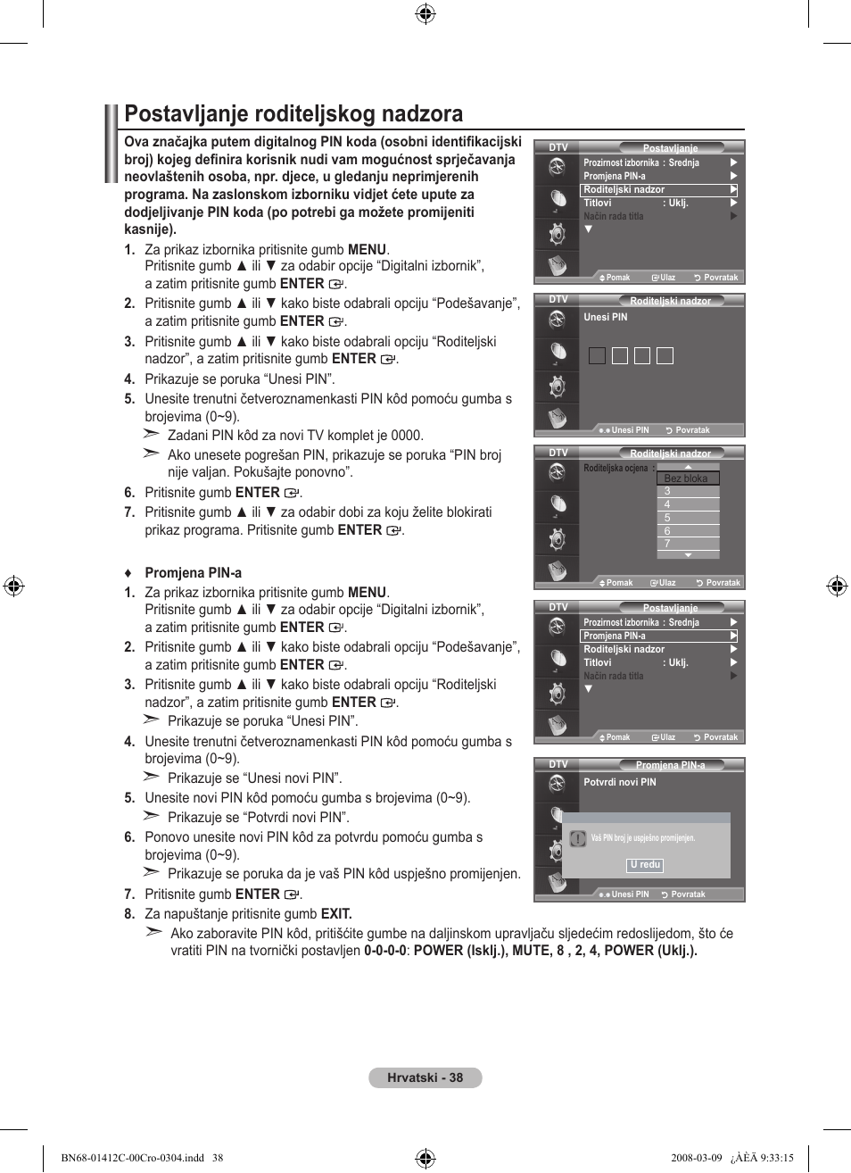 Postavljanje roditeljskog nadzora | Samsung LE37A656A1F User Manual | Page 380 / 614