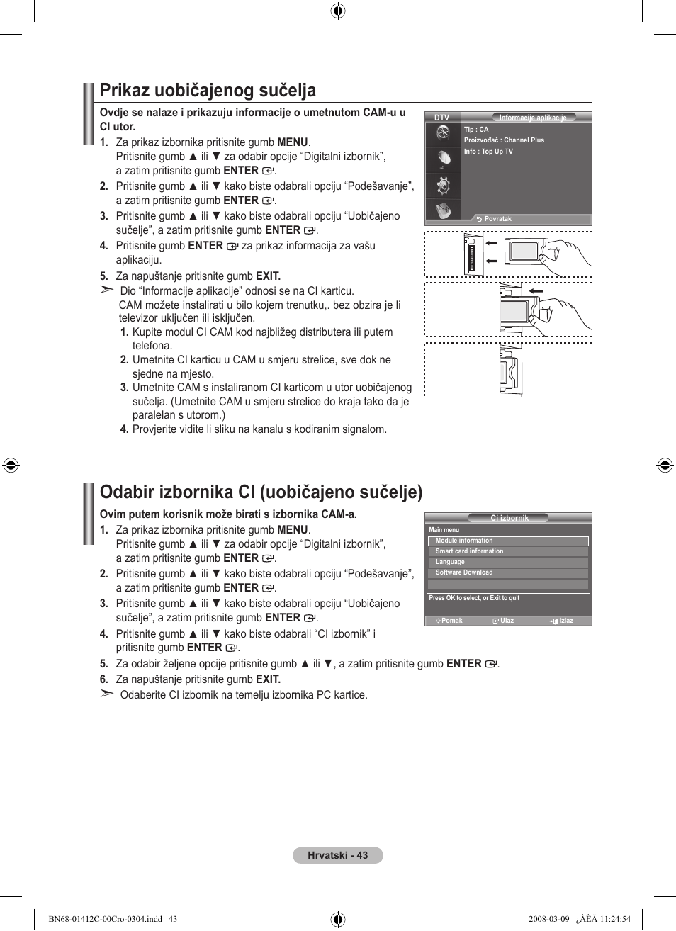 Prikaz uobičajenog sučelja, Odabir izbornika ci (uobičajeno sučelje) | Samsung LE37A656A1F User Manual | Page 385 / 614