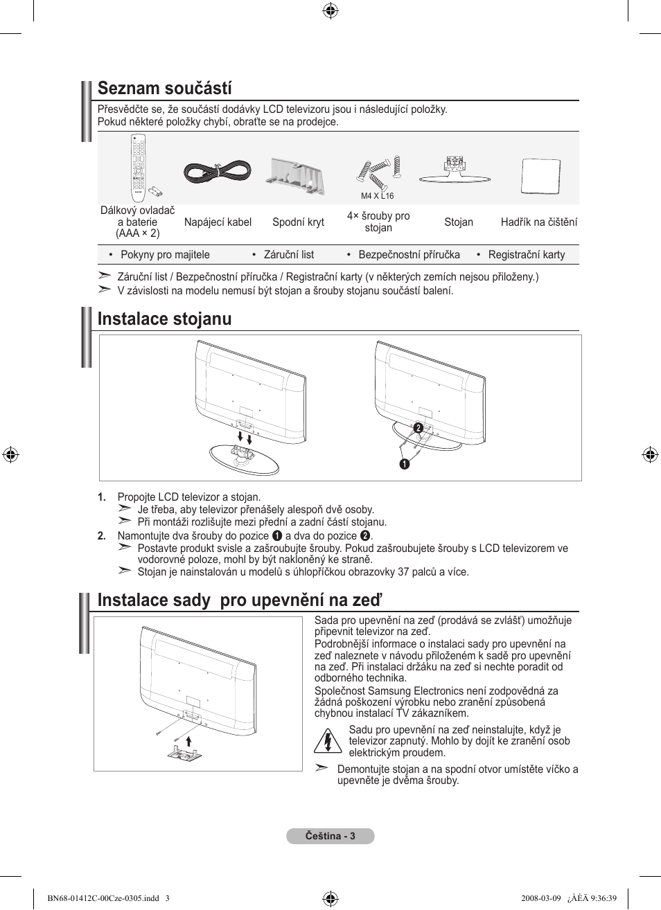 Seznam součástí, Instalace stojanu, Instalace sady pro upevnění na zeď | Samsung LE37A656A1F User Manual | Page 413 / 614