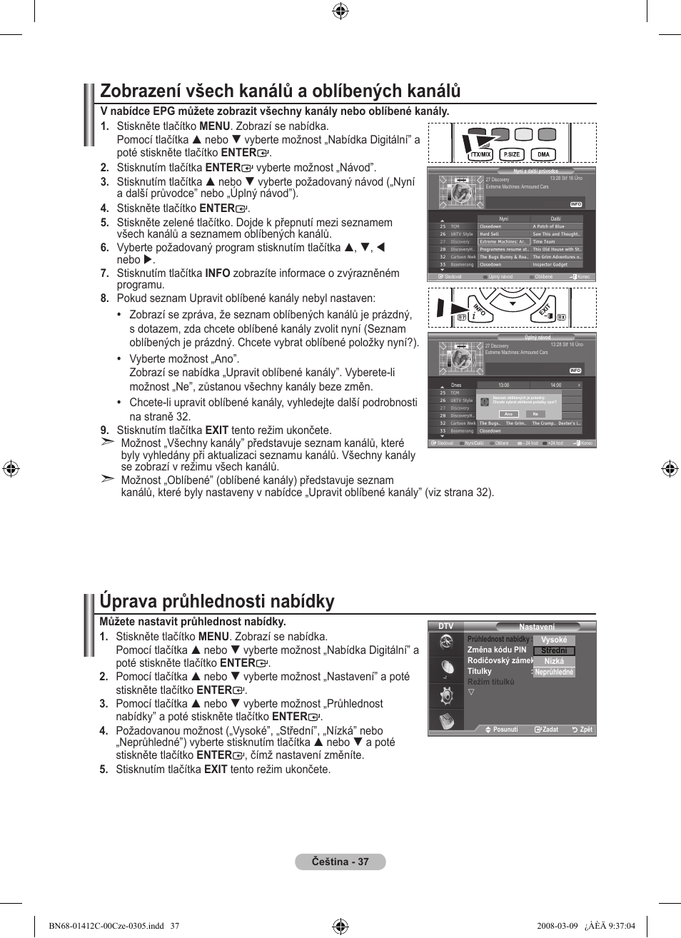 Zobrazení všech kanálů a oblíbených kanálů, Úprava průhlednosti nabídky | Samsung LE37A656A1F User Manual | Page 447 / 614