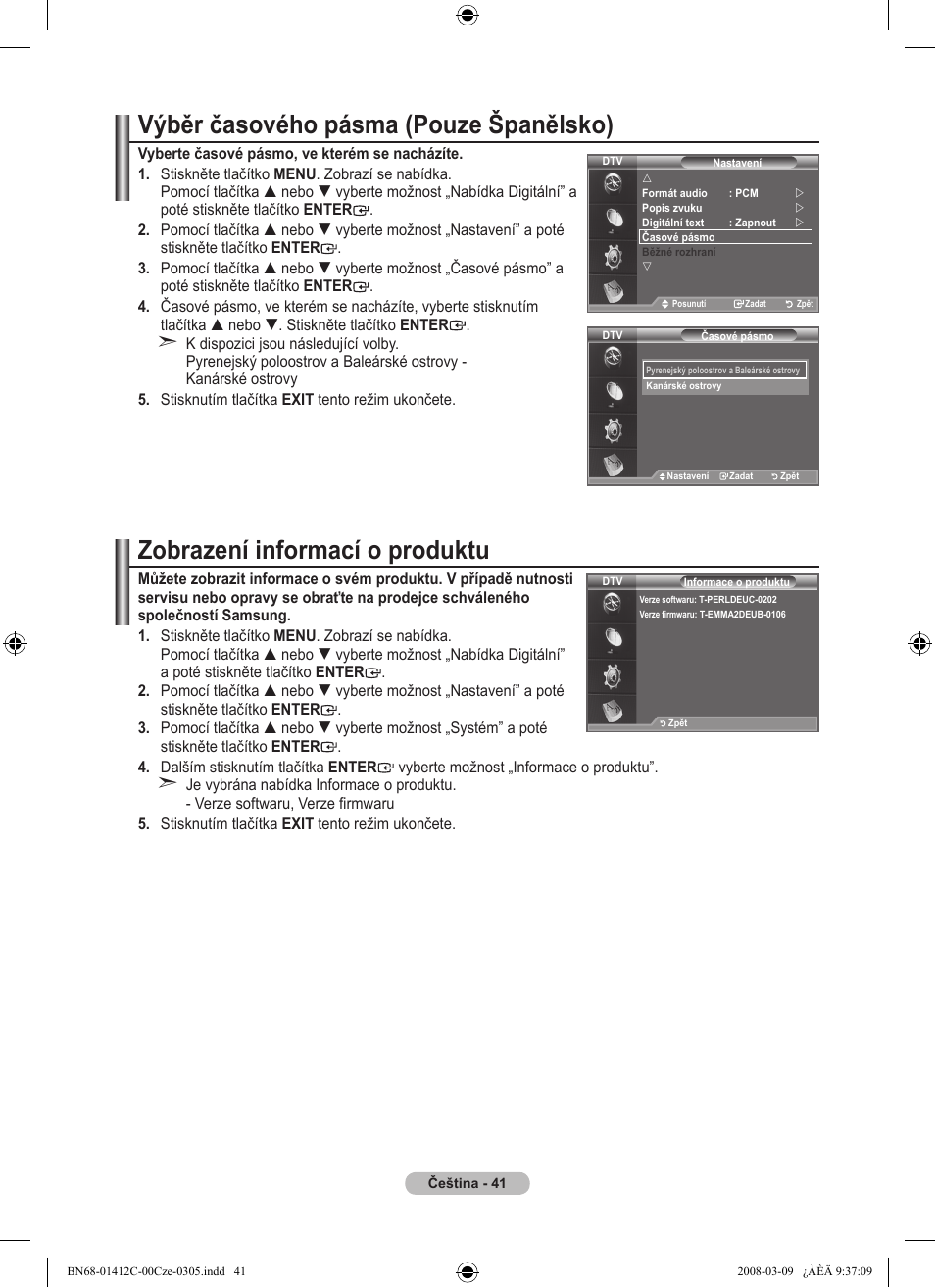 Výběr časového pásma (pouze španělsko), Zobrazení informací o produktu | Samsung LE37A656A1F User Manual | Page 451 / 614