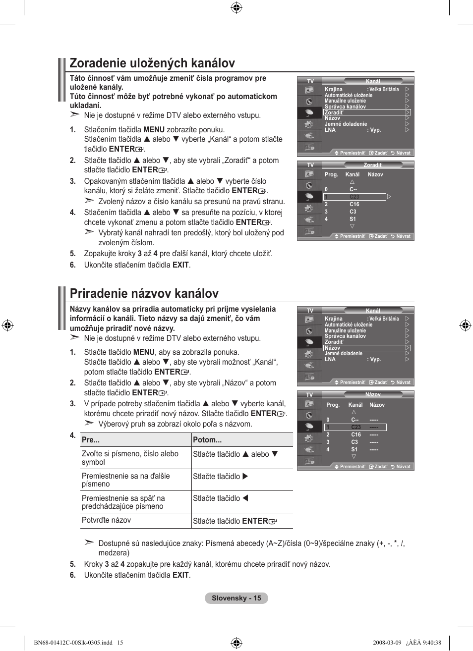 Zoradenie uložených kanálov, Priradenie názvov kanálov | Samsung LE37A656A1F User Manual | Page 493 / 614