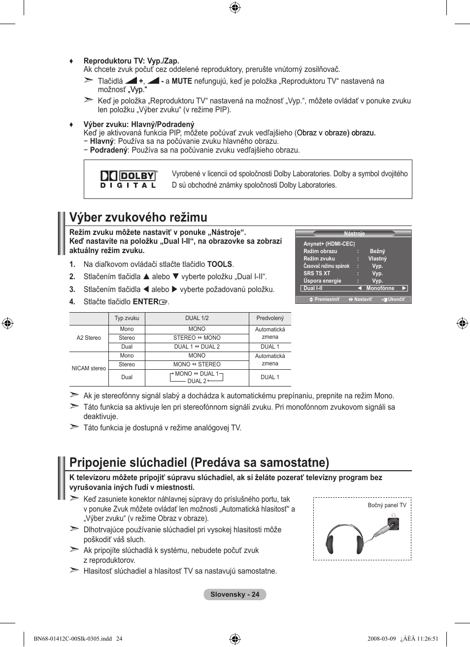 Výber zvukového režimu, Pripojenie slúchadiel (predáva sa samostatne) | Samsung LE37A656A1F User Manual | Page 502 / 614