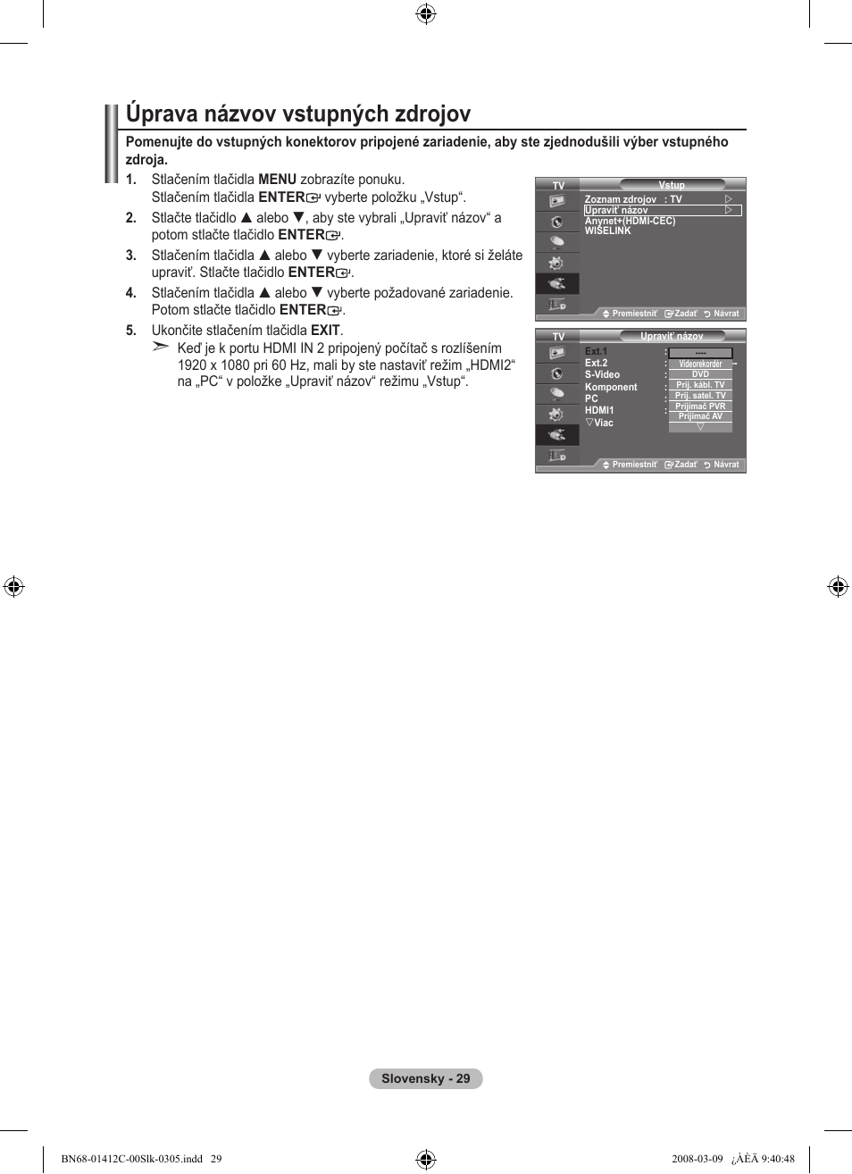 Úprava názvov vstupných zdrojov | Samsung LE37A656A1F User Manual | Page 507 / 614