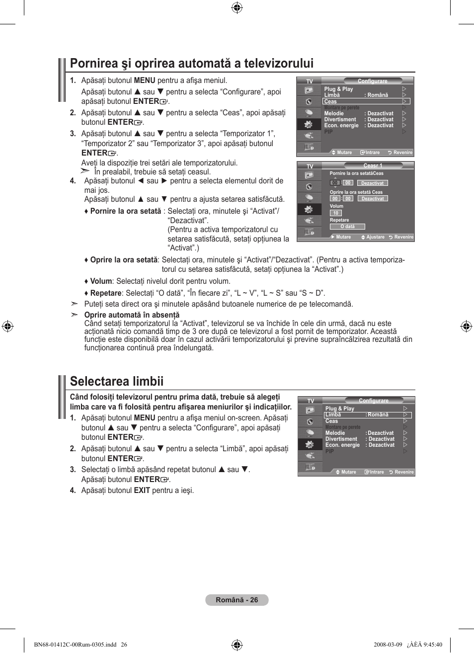 Pornirea şi oprirea automată a televizorului, Selectarea limbii | Samsung LE37A656A1F User Manual | Page 572 / 614