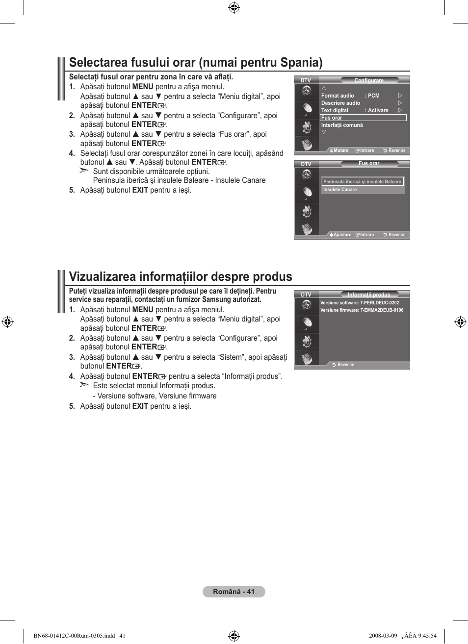 Selectarea fusului orar (numai pentru spania), Vizualizarea informaţiilor despre produs | Samsung LE37A656A1F User Manual | Page 587 / 614