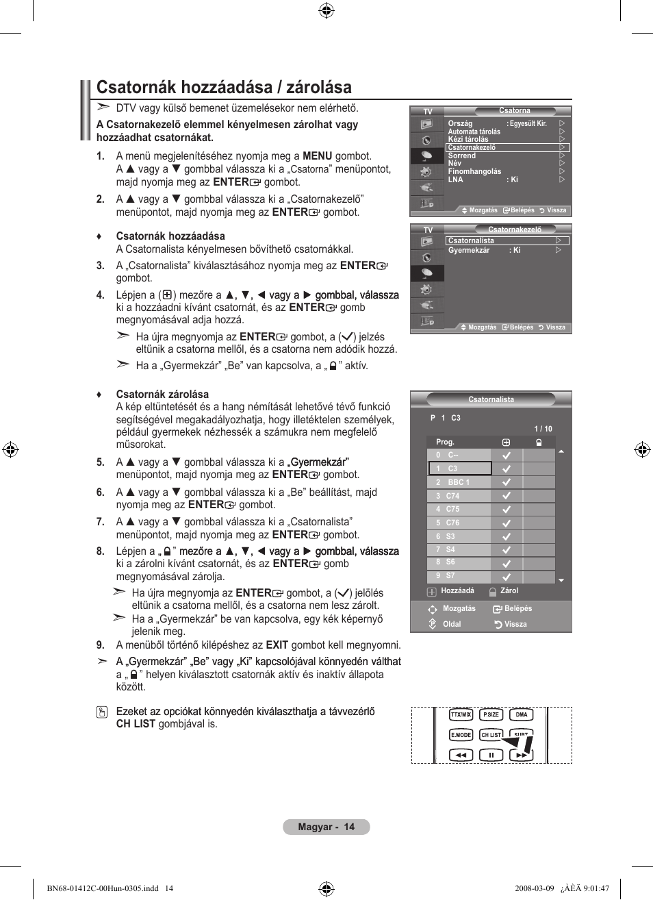 Csatornák hozzáadása / zárolása | Samsung LE37A656A1F User Manual | Page 84 / 614