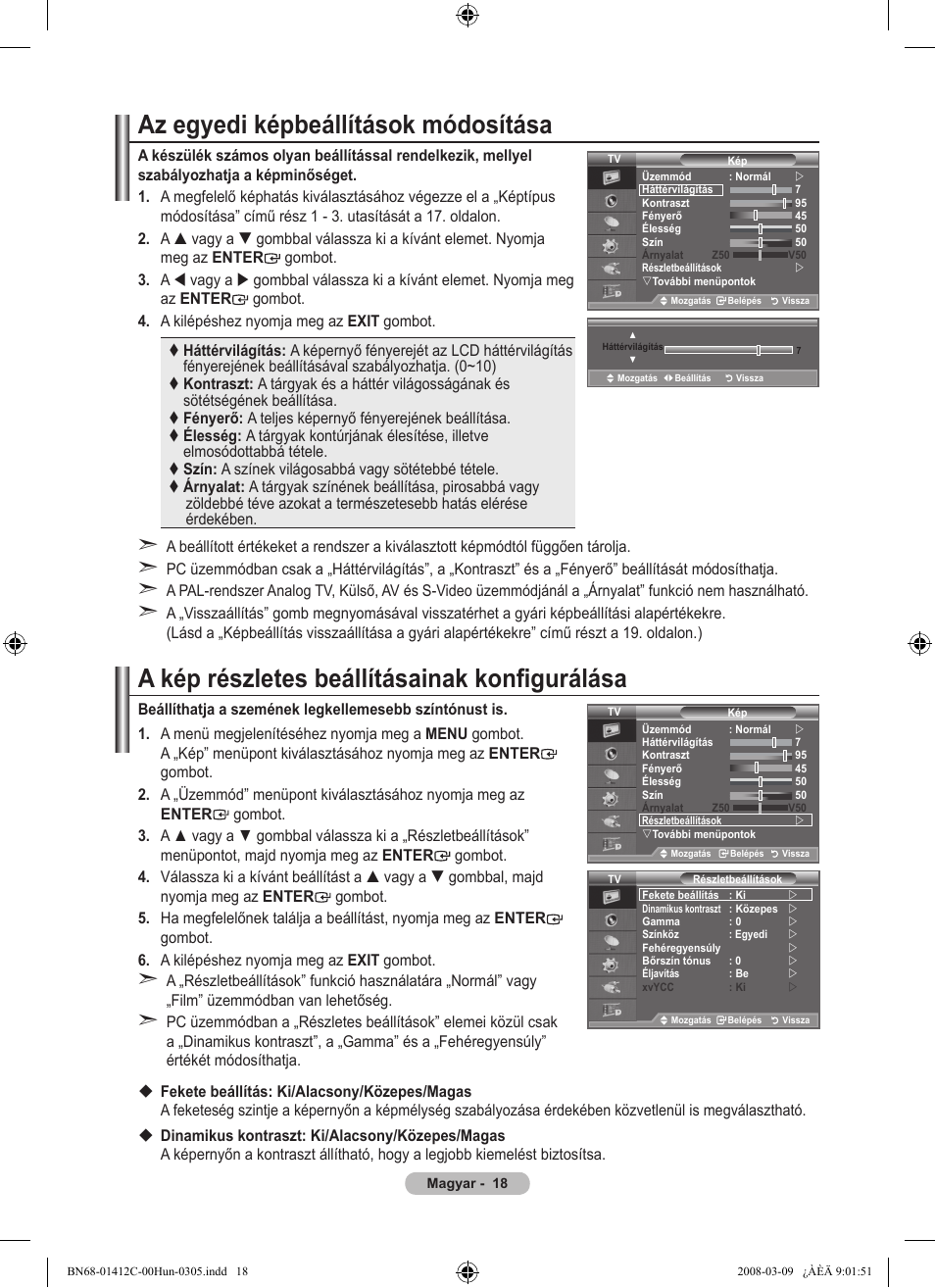 Az egyedi képbeállítások módosítása, A kép részletes beállításainak konfigurálása | Samsung LE37A656A1F User Manual | Page 88 / 614