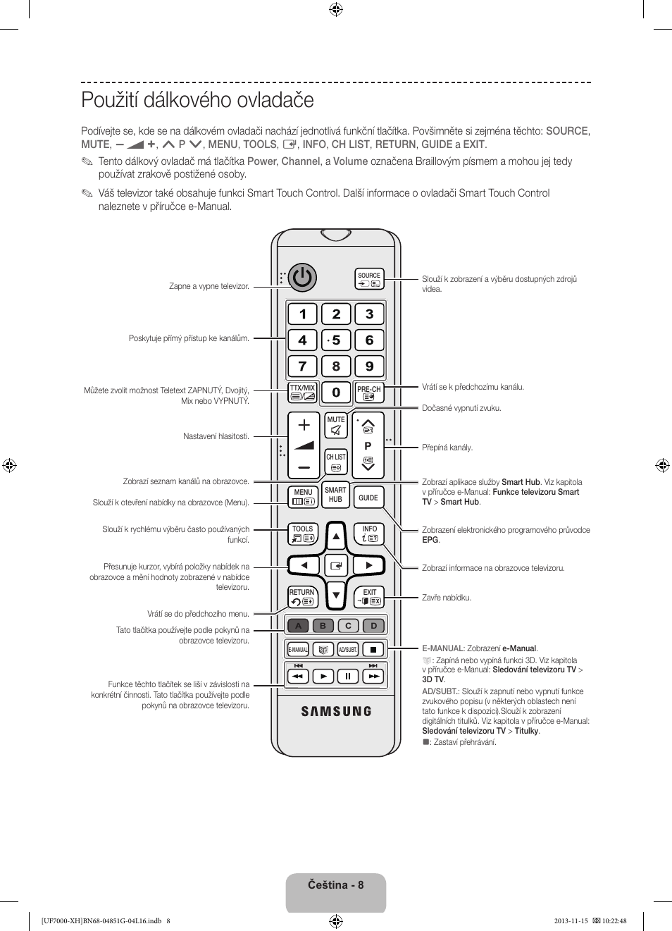 Použití dálkového ovladače | Samsung UE40F7000ST User Manual | Page 152 / 385