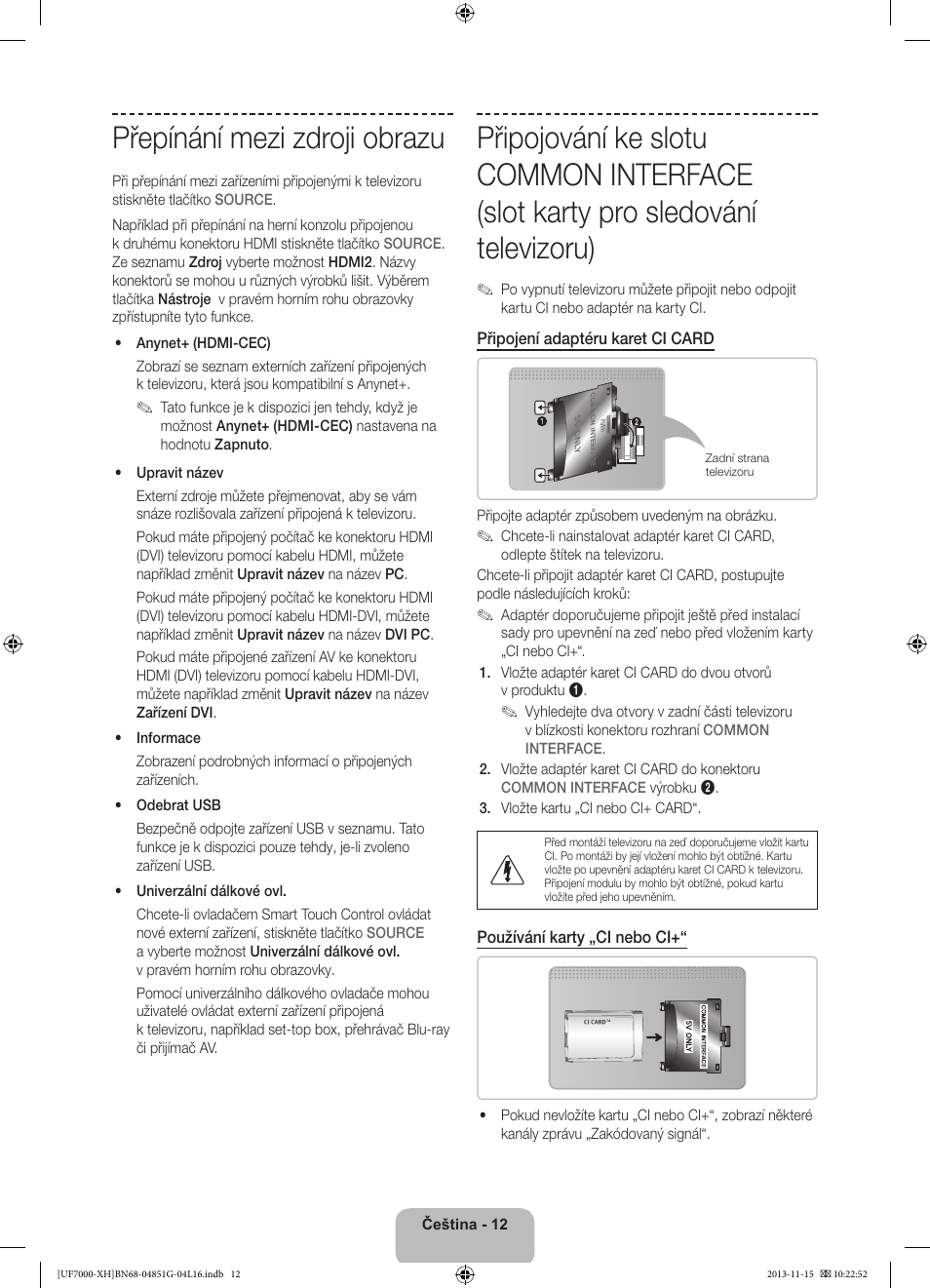 Přepínání mezi zdroji obrazu | Samsung UE40F7000ST User Manual | Page 156 / 385