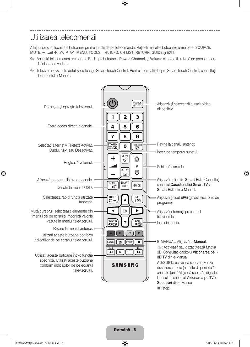 Utilizarea telecomenzii | Samsung UE40F7000ST User Manual | Page 200 / 385