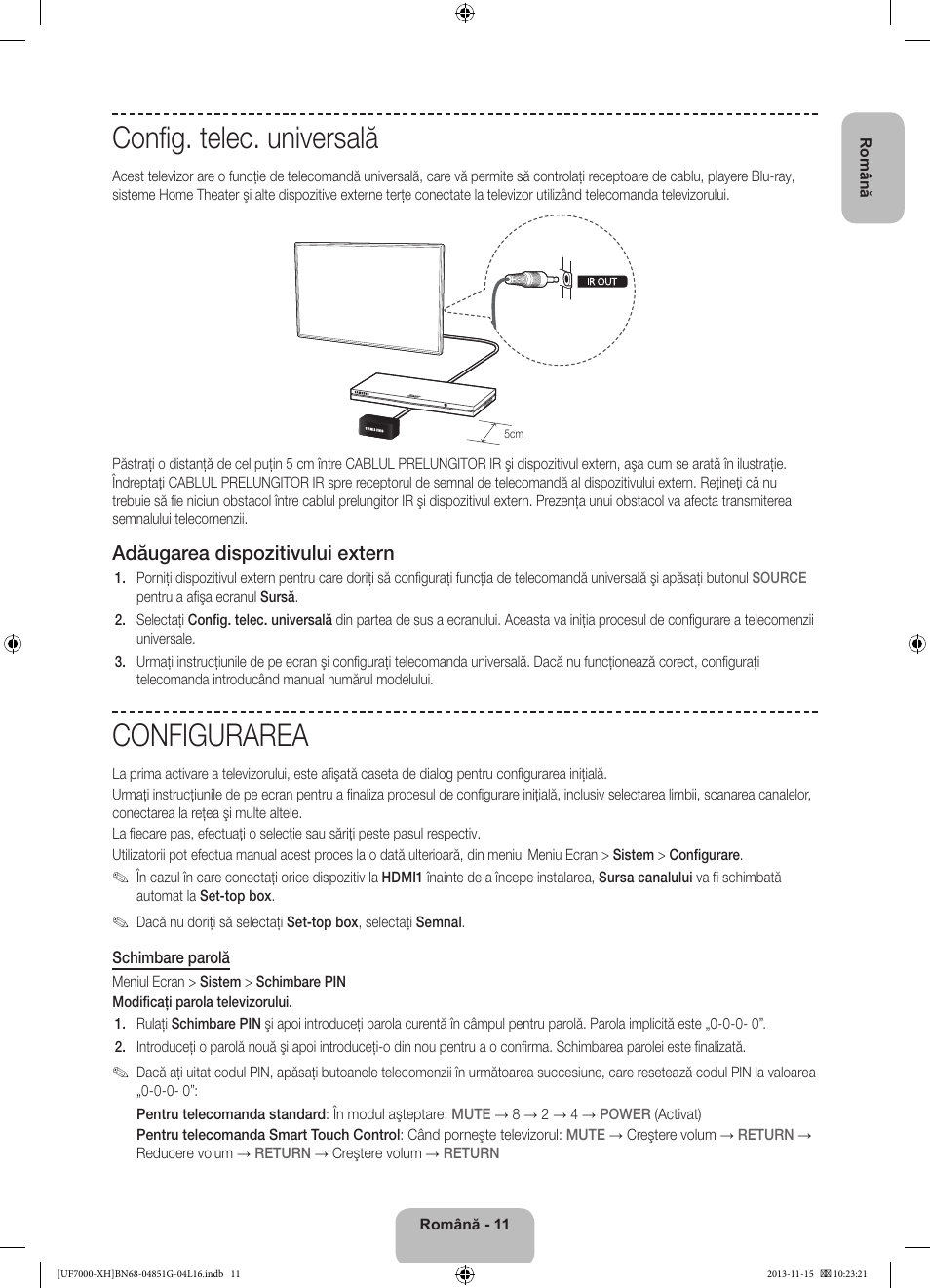 Config. telec. universală, Configurarea, Adăugarea dispozitivului extern | Samsung UE40F7000ST User Manual | Page 203 / 385