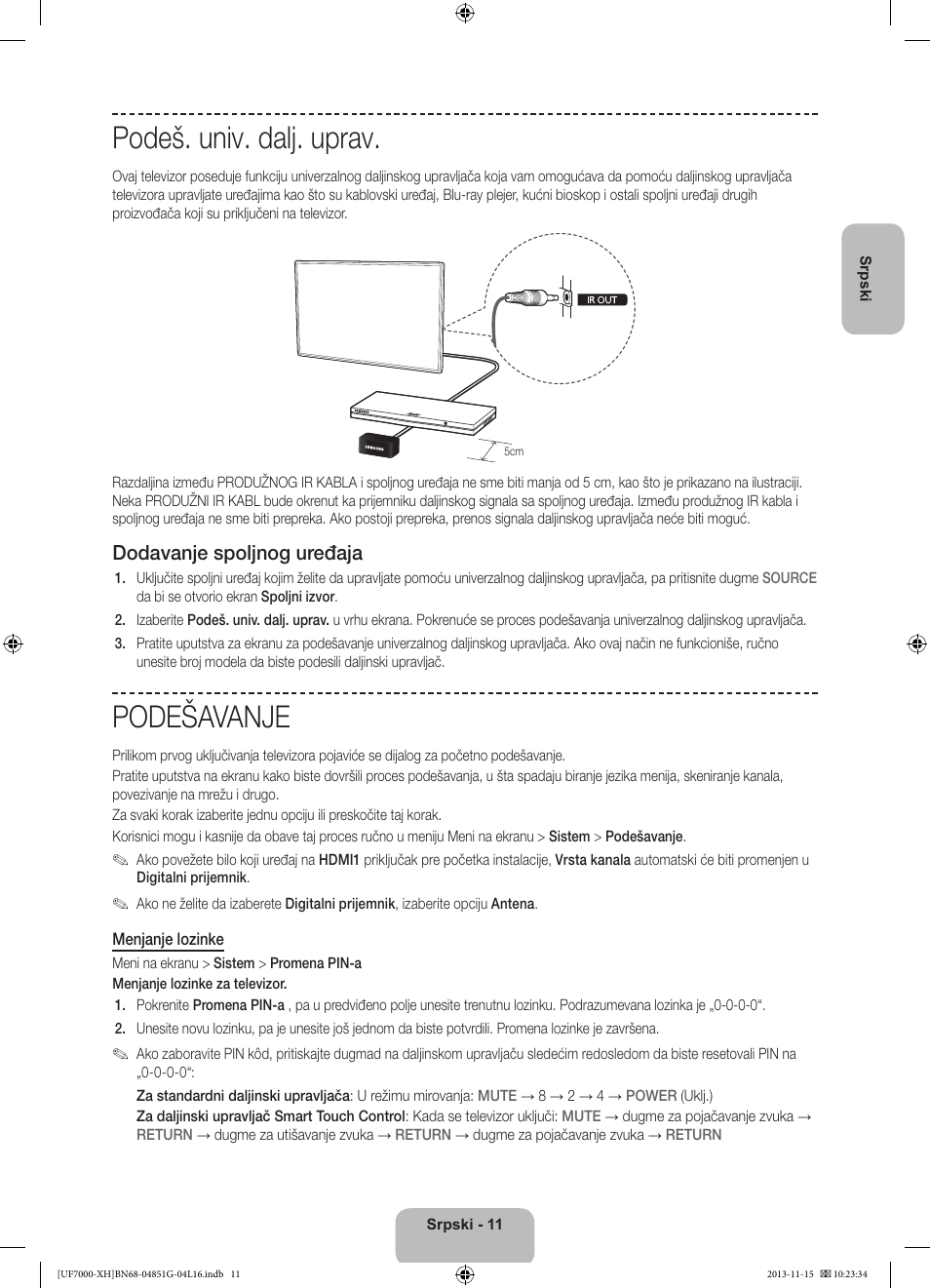 Podeš. univ. dalj. uprav, Podešavanje, Dodavanje spoljnog uređaja | Samsung UE40F7000ST User Manual | Page 227 / 385