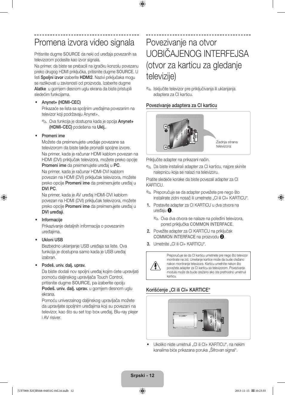 Promena izvora video signala | Samsung UE40F7000ST User Manual | Page 228 / 385