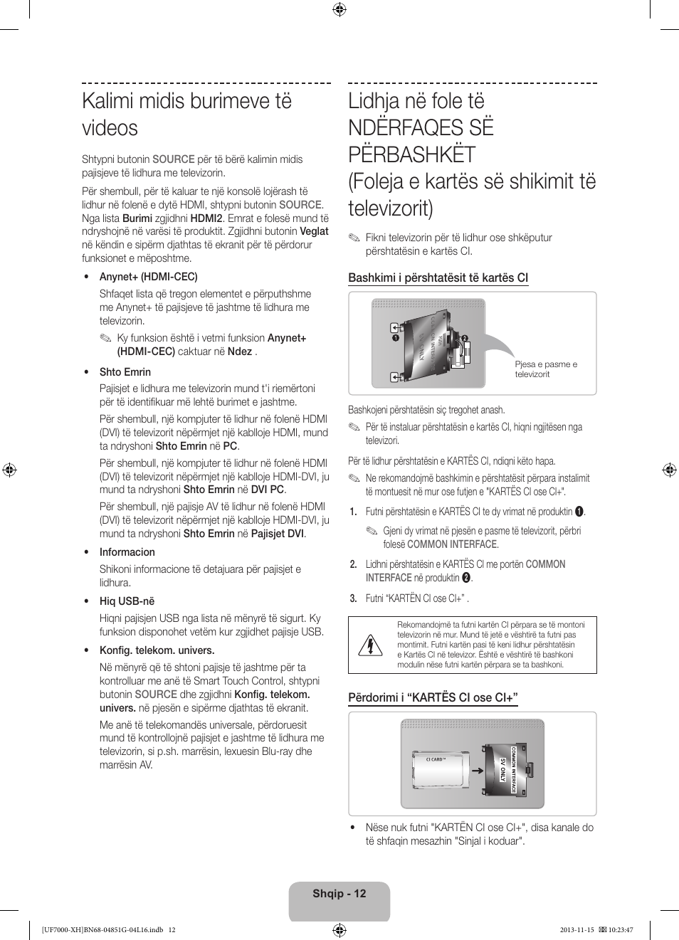 Kalimi midis burimeve të videos | Samsung UE40F7000ST User Manual | Page 252 / 385