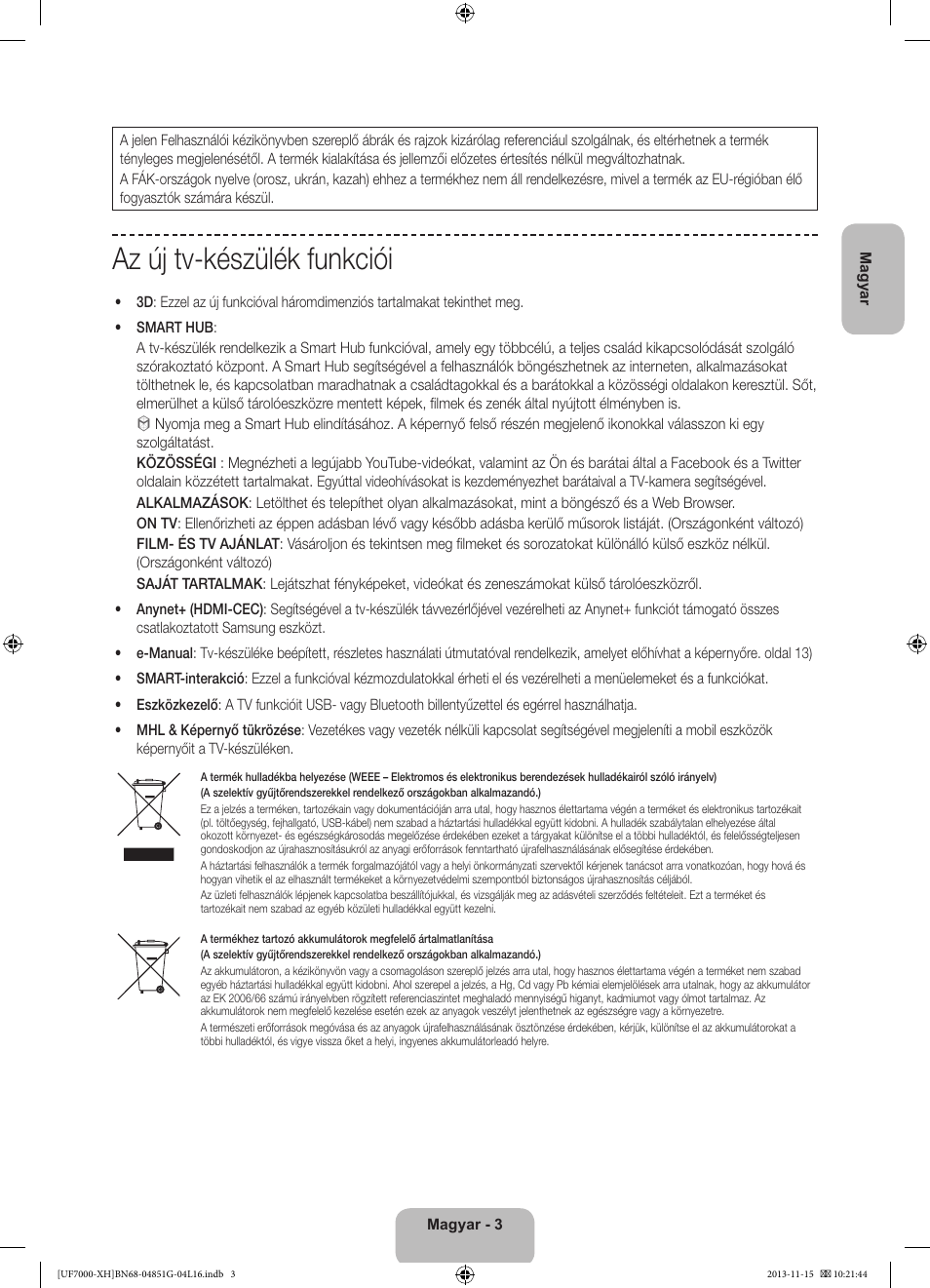 Az új tv-készülék funkciói | Samsung UE40F7000ST User Manual | Page 27 / 385