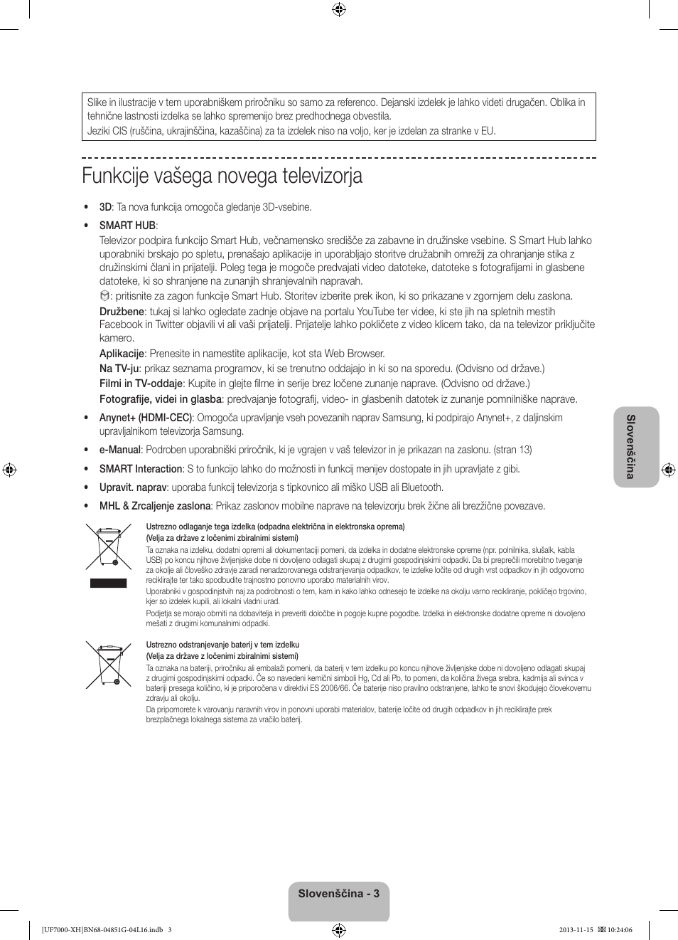 Funkcije vašega novega televizorja | Samsung UE40F7000ST User Manual | Page 291 / 385