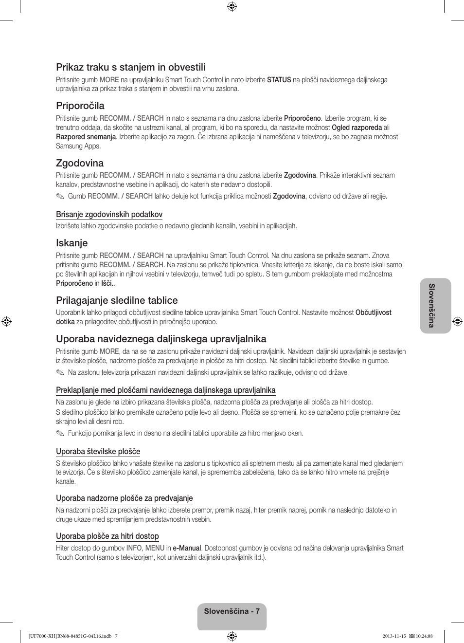 Prikaz traku s stanjem in obvestili, Priporočila, Zgodovina | Iskanje, Prilagajanje sledilne tablice, Uporaba navideznega daljinskega upravljalnika | Samsung UE40F7000ST User Manual | Page 295 / 385