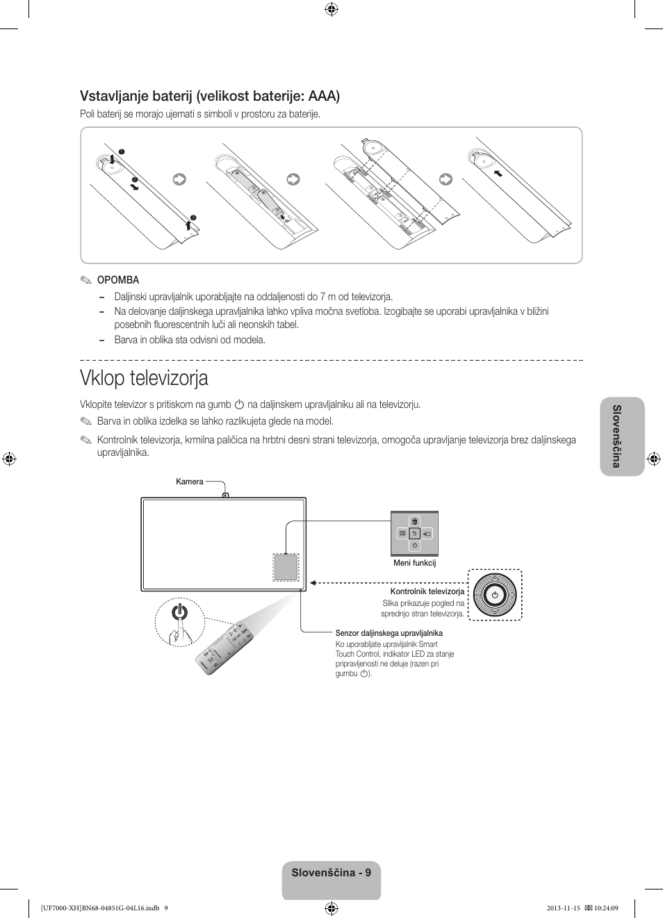 Vklop televizorja, Vstavljanje baterij (velikost baterije: aaa) | Samsung UE40F7000ST User Manual | Page 297 / 385