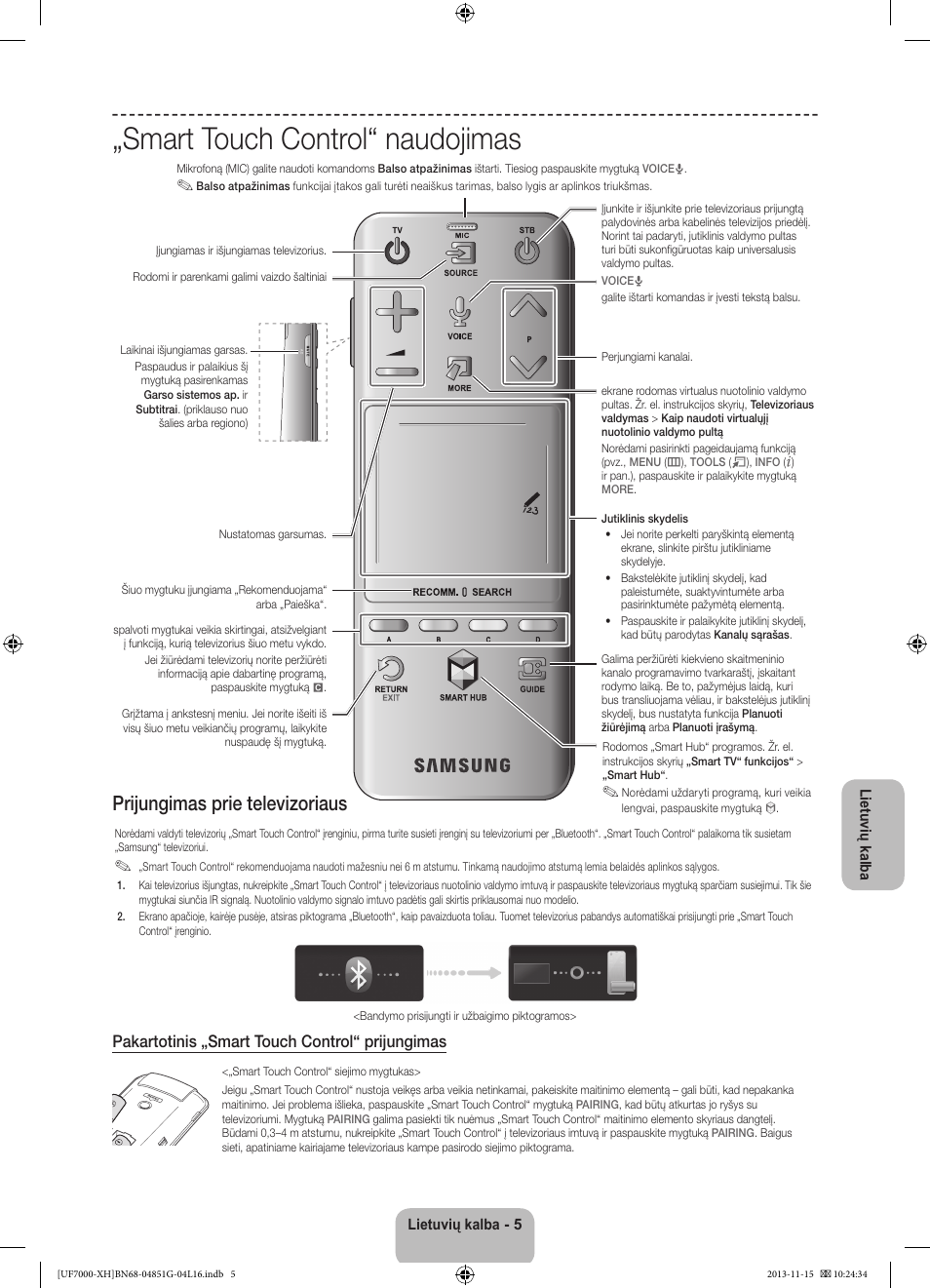 Smart touch control“ naudojimas, Prijungimas prie televizoriaus, Pakartotinis „smart touch control“ prijungimas | Samsung UE40F7000ST User Manual | Page 341 / 385