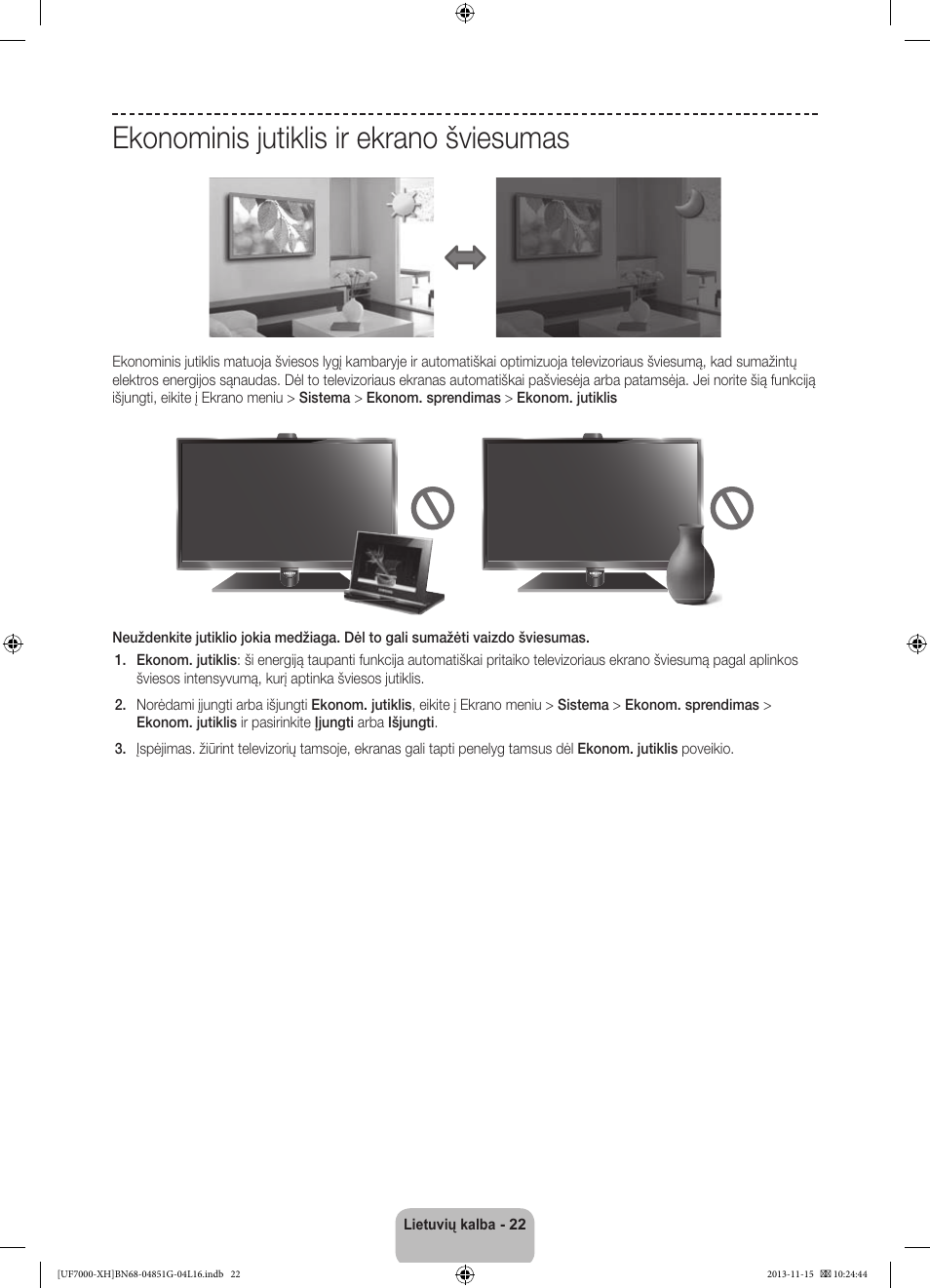 Ekonominis jutiklis ir ekrano šviesumas | Samsung UE40F7000ST User Manual | Page 358 / 385