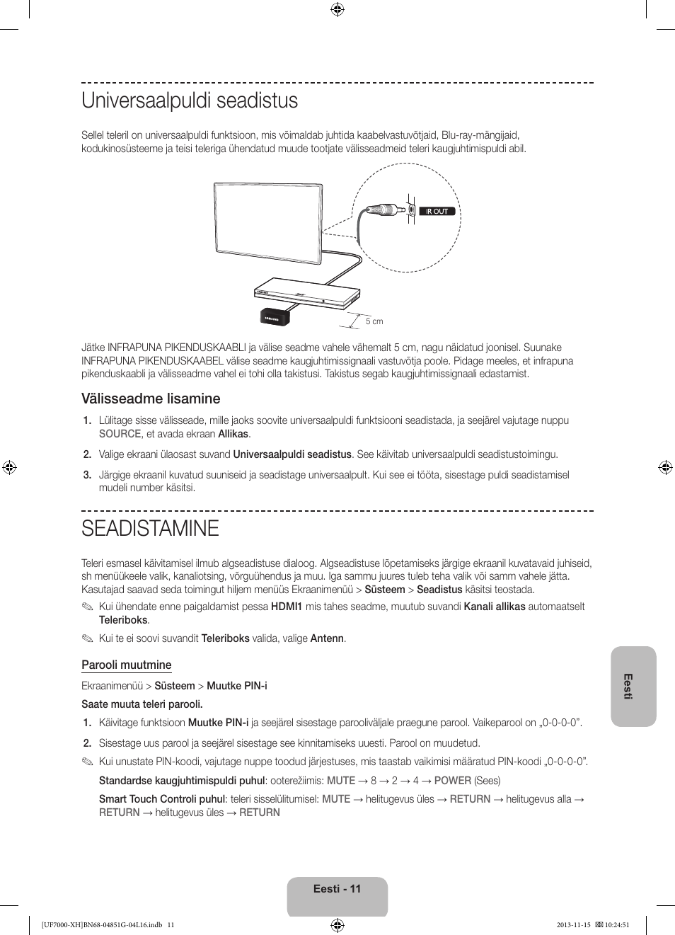 Universaalpuldi seadistus, Seadistamine, Välisseadme lisamine | Samsung UE40F7000ST User Manual | Page 371 / 385