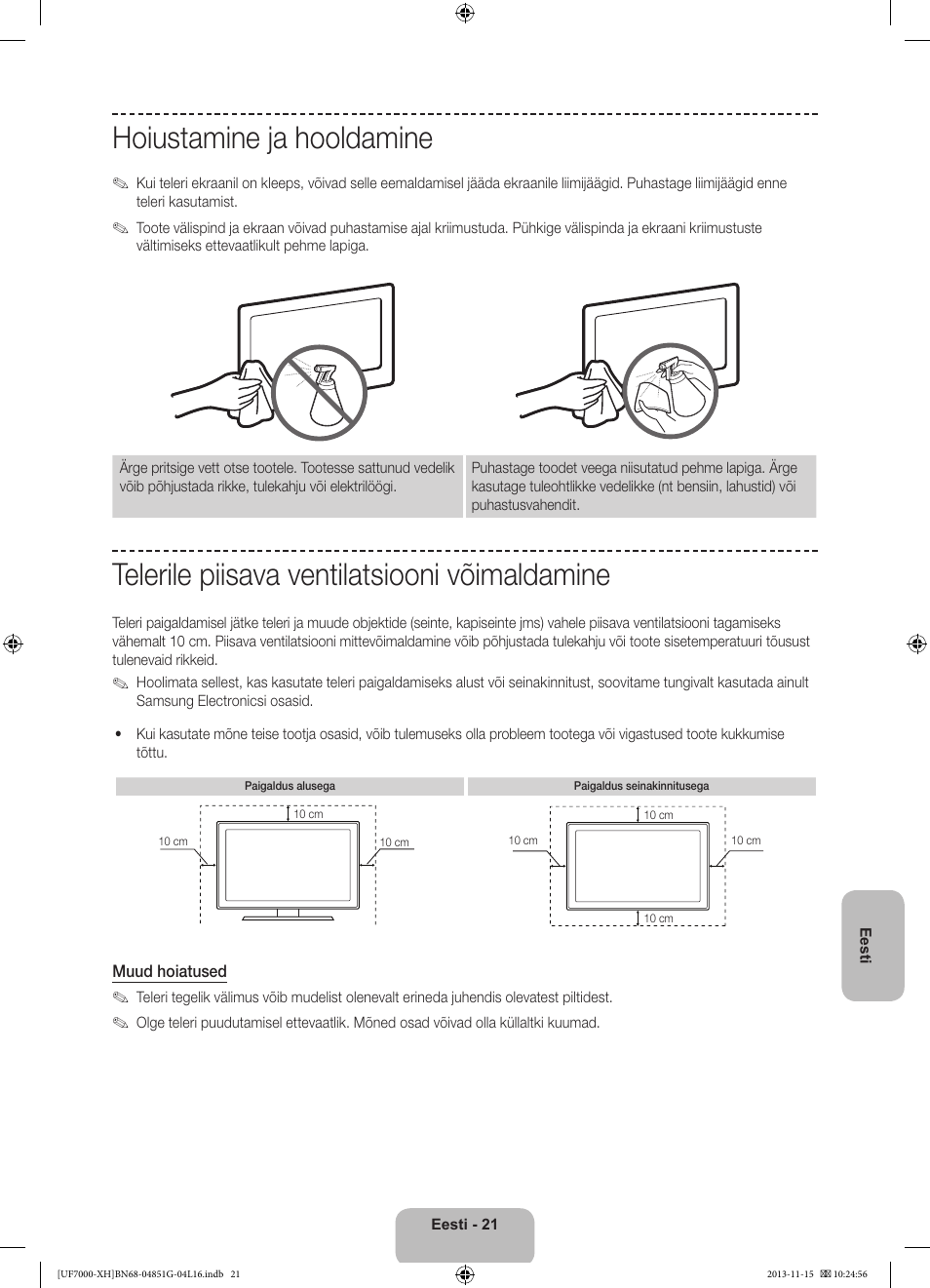 Hoiustamine ja hooldamine, Telerile piisava ventilatsiooni võimaldamine | Samsung UE40F7000ST User Manual | Page 381 / 385