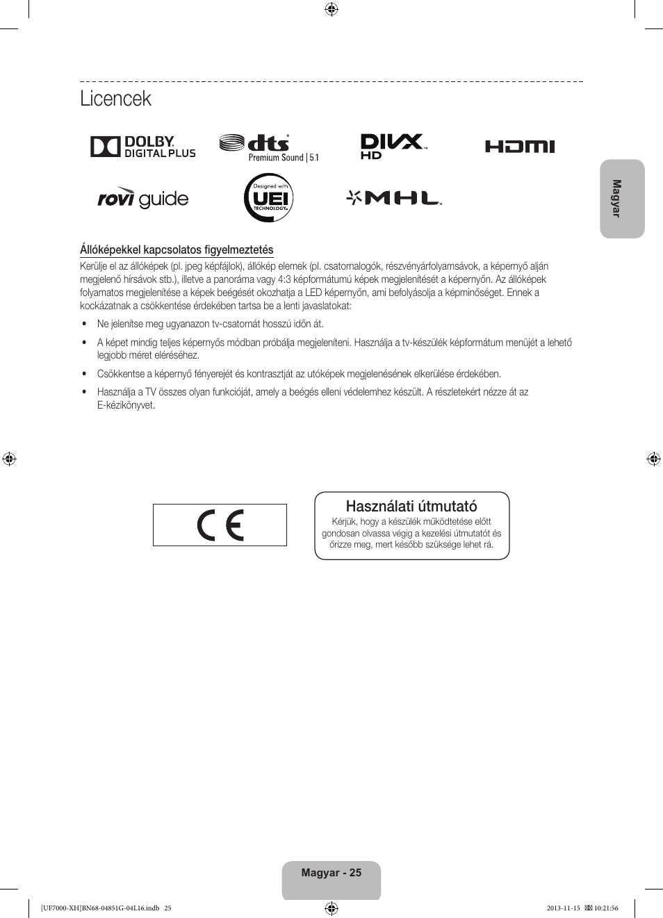 Licencek, Használati útmutató | Samsung UE40F7000ST User Manual | Page 49 / 385