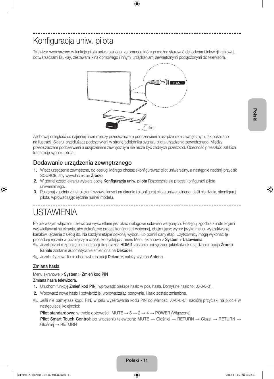 Konfiguracja uniw. pilota, Ustawienia, Dodawanie urządzenia zewnętrznego | Samsung UE40F7000ST User Manual | Page 59 / 385